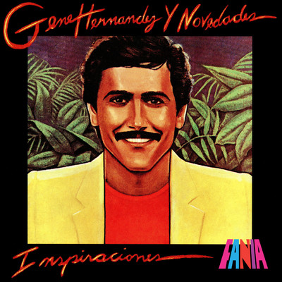 アルバム/Inspiraciones/Gene Hernandez y Novedades