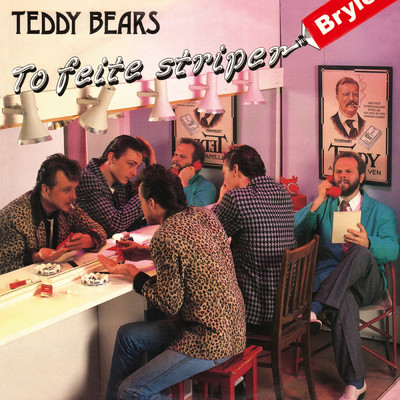 アルバム/To feite striper Brylcreem/Teddybears
