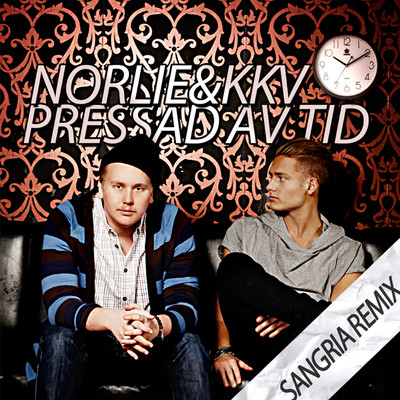アルバム/Pressad av tid (Sangria Remix)/Norlie & KKV
