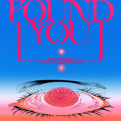 シングル/I Found You (feat. Benjamin Ingrosso)/Vantage