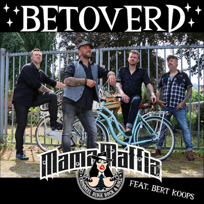 Betoverd (feat. Bert Koops)/Mama Maffia