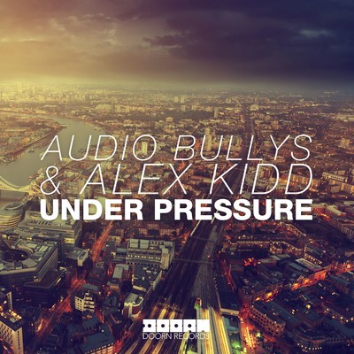 Audio Bullys／Alex Kidd