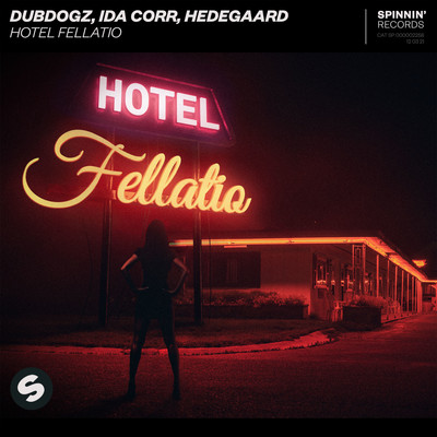 Hotel Fellatio/Dubdogz／Ida Corr／HEDEGAARD