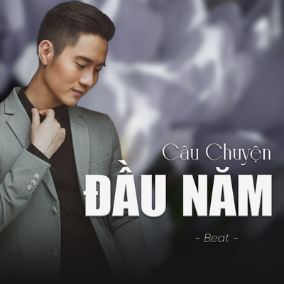 シングル/Cau Chuyen Dau Nam (Beat)/Tuan Hoang