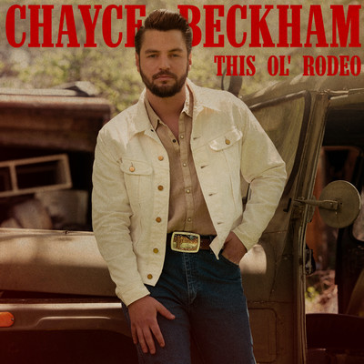 This Ol' Rodeo/Chayce Beckham