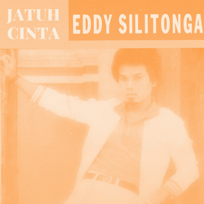 アルバム/Jatuh Cinta/Eddy Silitonga