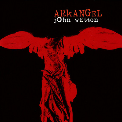 アルバム/Arkangel (2022 Expanded & Remastered Edition)/John Wetton