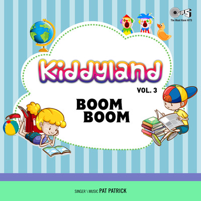 Kiddyland, Vol. 3 - Boom Boom/Pat Patrick