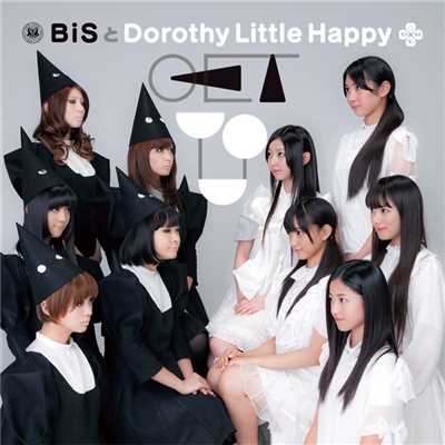 シングル/GET YOU -Instrumental-/BiSとDorothy Little Happy