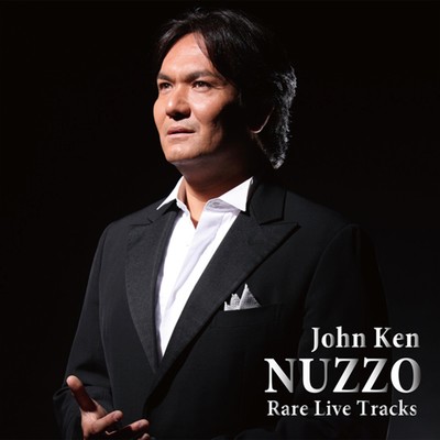 Rare Live Tracks/ジョン・健・ヌッツォ