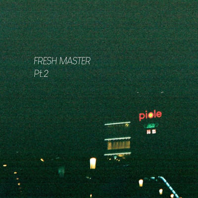 アルバム/FRESH MASTER Pt.2/NASSO
