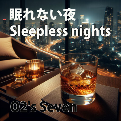 眠れない夜/O2's Seven