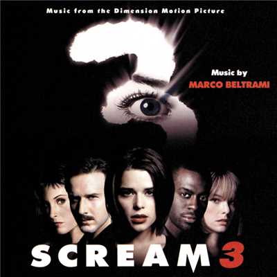 Scream 3 (Music From The Dimension Motion Picture)/マルコ・ベルトラミ