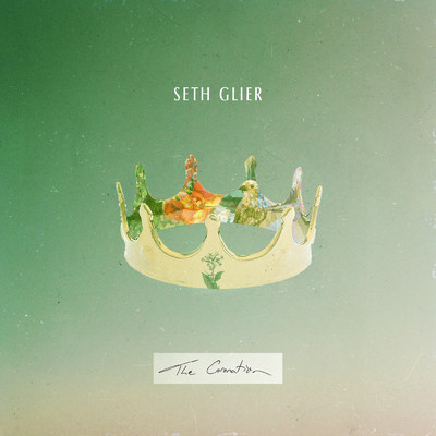 アルバム/The Coronation/Seth Glier