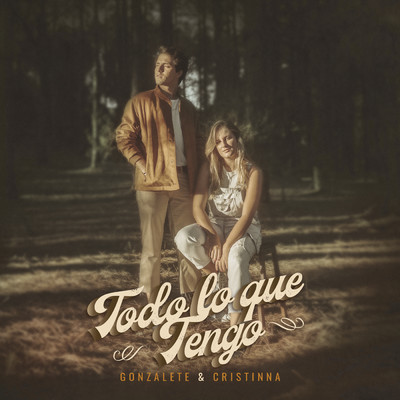 Todo Lo Que Tengo (featuring Cristinna)/Gonzalete