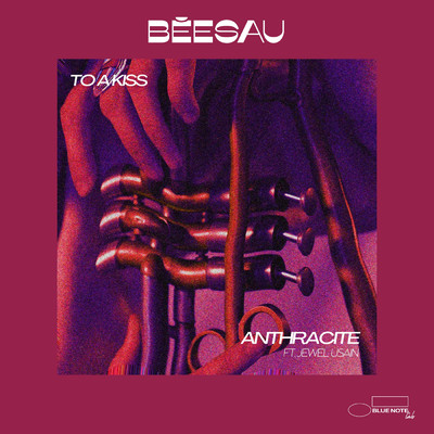 Anthracite ／ To A Kiss (featuring Jewel Usain)/BEESAU