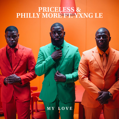 My Love (Explicit) (featuring Yxng Le)/Priceless／Philly More