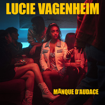 シングル/Manque d'audace/Lucie Vagenheim