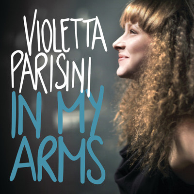 アルバム/In My Arms/Violetta Parisini