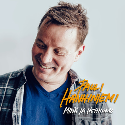 アルバム/Mina ja Hehkumo/Pauli Hanhiniemi