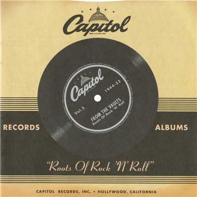 Capitol Records From The Vaults: ”Roots Of Rock 'N' Roll”/Various Artists