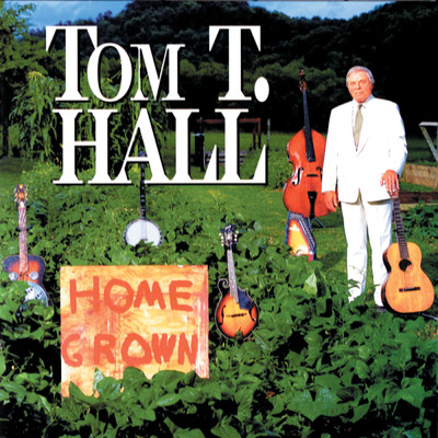 Back When The Old Homeplace Was New/Tom T. Hall