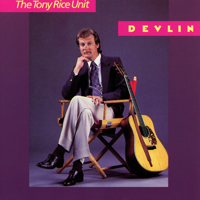 アルバム/Devlin/The Tony Rice Unit