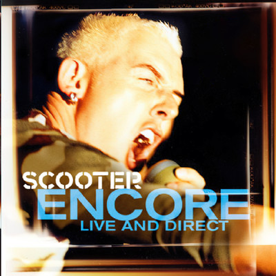 Encore - Live And Direct (Explicit)/スクーター