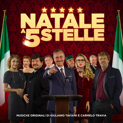 アルバム/Natale A 5 Stelle (Original Motion Picture Soundtrack)/Giuliano Taviani／Carmelo Travia