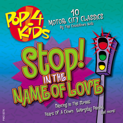 アルバム/Pop 4 Kids: Stop In the Name of Love/The Countdown Kids