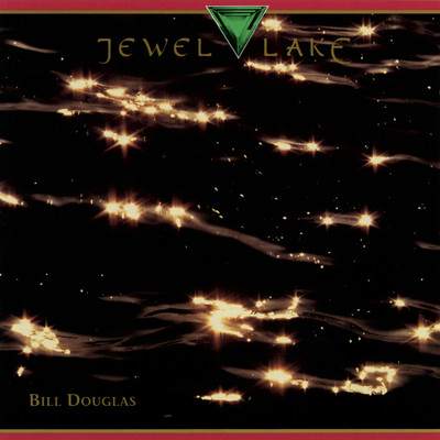 Jewel Lake/Bill Douglas