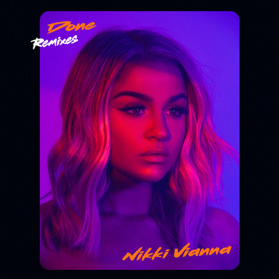 アルバム/Done (Remixes)/Nikki Vianna