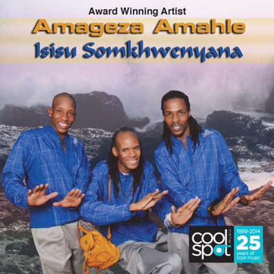 アルバム/Isisu Somkhweyana/Amageza Amahle