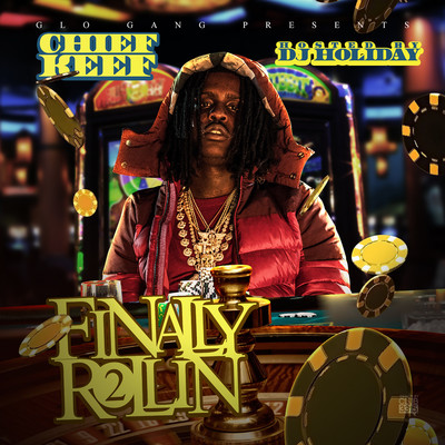 Finally Rollin 2 (Deluxe Edition)/Chief Keef