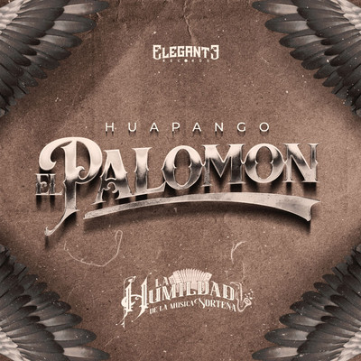 Huapango El Palomon/La Humildad De La Musica Nortena