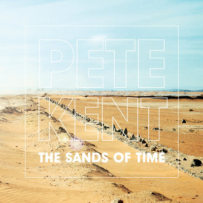 アルバム/The Sands Of Time/Pete Kent