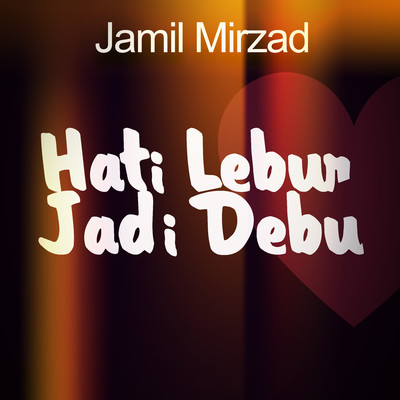 シングル/Taman Cinta (Versi B)/Jamil Mirzad