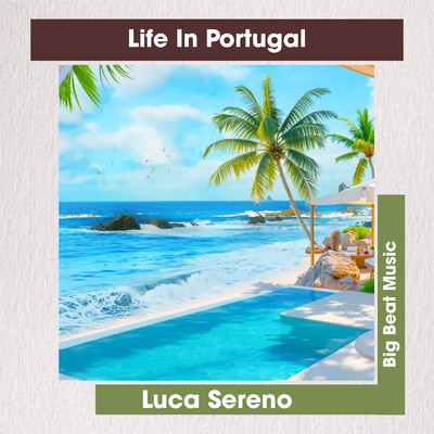 シングル/Life In Portugal/Luca Sereno