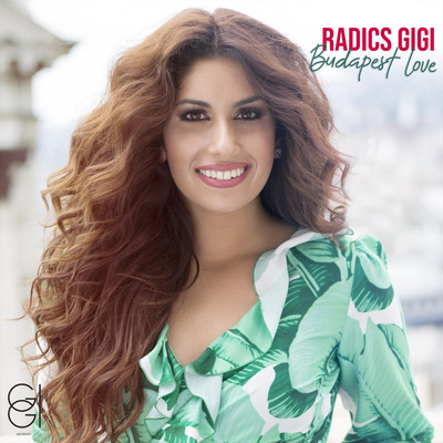 Budapest Love/Radics Gigi