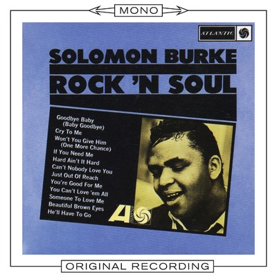 アルバム/Rock 'N' Soul (Mono)/Solomon Burke