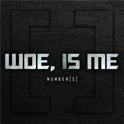 Number[s] Deluxe Reissue/Woe Is Me