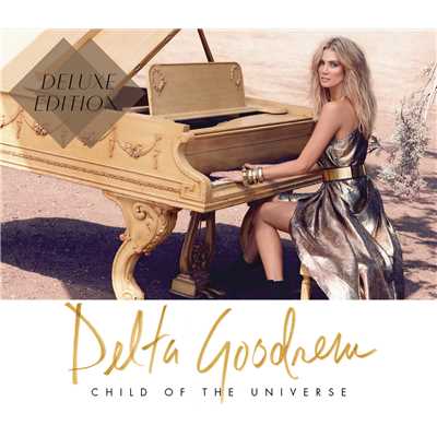 アルバム/Child Of The Universe (Deluxe Edition)/Delta Goodrem