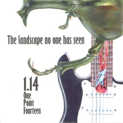 The landscape no one has seen/one point fourteen