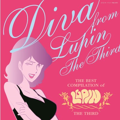 THE BEST COMPILATION of LUPIN THE THIRD 「DIVA FROM LUPIN THE THIRD」/大野雄二