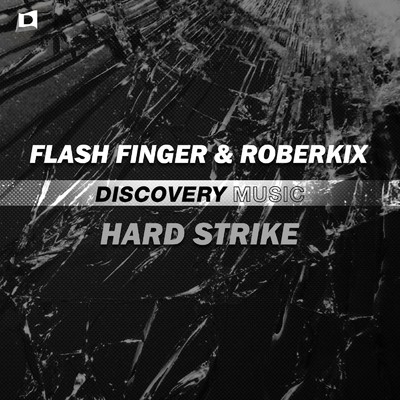 アルバム/Hard Strike/Flash Finger & Roberkix