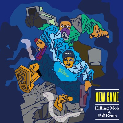 New Game/Killing Mob & 法斎Beats