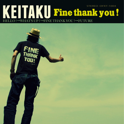 アルバム/Fine thank you！/ケイタク