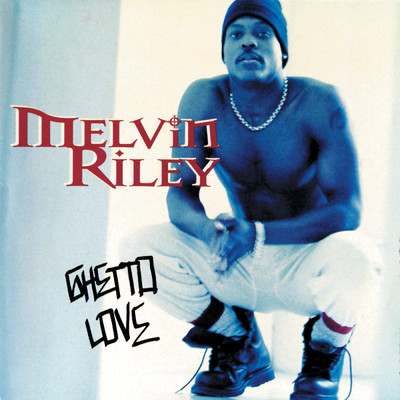 Goin' Thru A Thang/Melvin Riley
