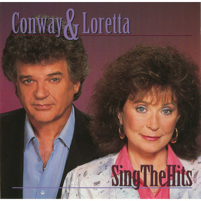 アルバム/Conway & Loretta Sing The Hits/コンウェイ・トゥイッティ／ロレッタ・リン