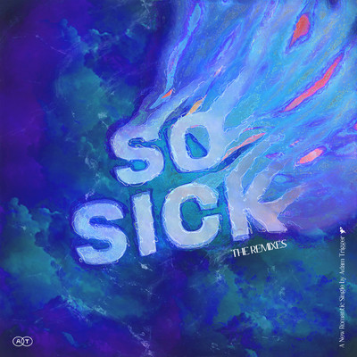 So Sick (featuring FAAB／Maikko Remix)/Adam Trigger